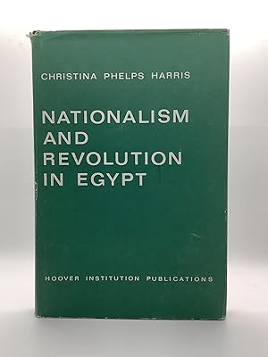 Image du vendeur pour NATIONALISM AND REVOLUTION IN EGYPT The Role of the Muslim Brotherhood [Hoover Institution Publications] mis en vente par Arches Bookhouse