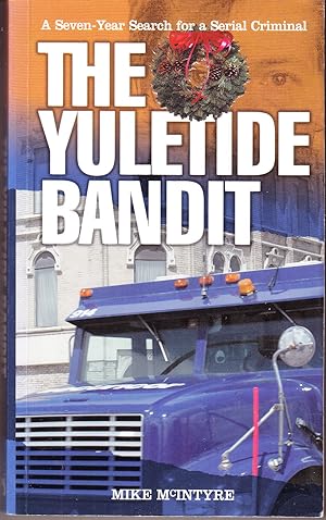 Seller image for The Yuletide Bandit for sale by John Thompson