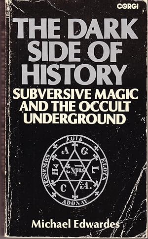 The Dark Side of History: Subversive Magic and the Occult Underground