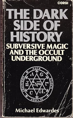 The Dark Side of History: Subversive Magic and the Occult Underground