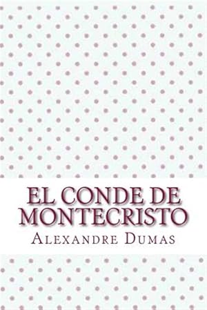 Seller image for El conde de montecristo -Language: spanish for sale by GreatBookPrices