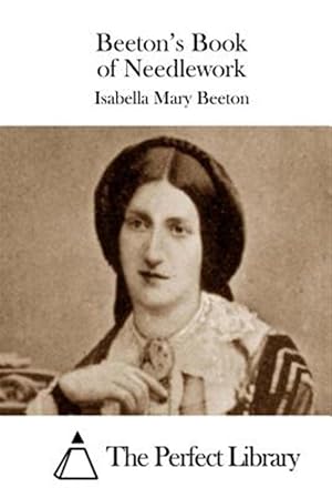 Seller image for Beeton's Book of Needlework for sale by GreatBookPrices