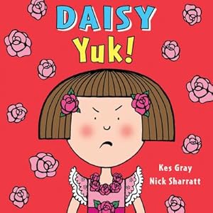 Imagen del vendedor de Daisy: Yuk! : Yuk! a la venta por Smartbuy