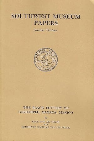 The Black Pottery of Coyotepec, Oaxaca, Mexico (Southwest Museum Papers No. 13, 1964 reprint)