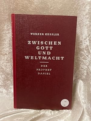 Bild des Verkufers fr Zwischen Gott und Weltmacht. Der Prophet Daniel. zum Verkauf von Antiquariat Jochen Mohr -Books and Mohr-