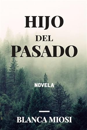 Imagen del vendedor de Hijo del pasado -Language: spanish a la venta por GreatBookPrices