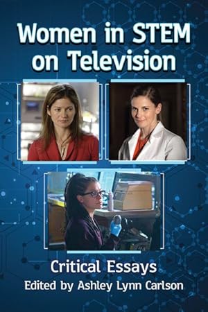 Immagine del venditore per Women in STEM on Television : Critical Essays venduto da GreatBookPrices