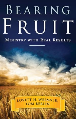 Immagine del venditore per Bearing Fruit : Ministry With Real Results venduto da GreatBookPrices