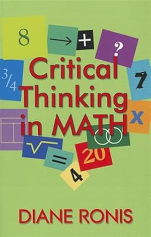 Image du vendeur pour Critical Thinking In Math mis en vente par GreatBookPrices