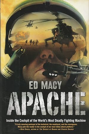 Imagen del vendedor de Apache Inside the Cockpit of the World's Most Deadly Fighting Machine a la venta por Haymes & Co. Bookdealers