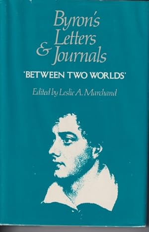 Seller image for Byron's Letters and Journals, Volume 7 [1820]: BetweenTwo Worlds for sale by Studio Books