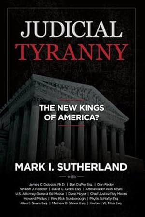 Imagen del vendedor de Judicial Tyranny a la venta por GreatBookPricesUK