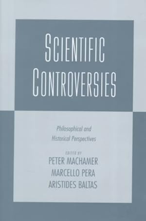 Immagine del venditore per Scientific Controversies : Philosophical and Historical Perspectives venduto da GreatBookPricesUK