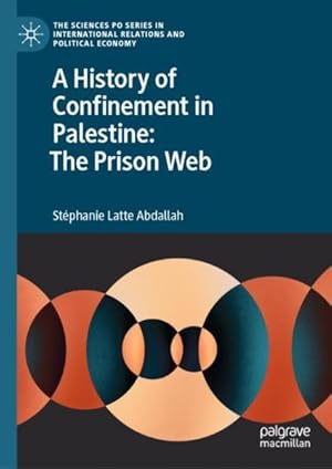 Seller image for History of Confinement in Palestine : The Prison Web for sale by GreatBookPricesUK