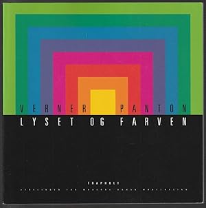 Verner Panton. Lyset og farven.