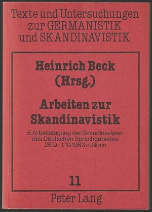 Seller image for Arbeiten zur Skandinavistik. 6. Arbeitstagung der Skandinavisten des Deutschen Sprachgebietes: 26.9.-1.10.1983 in Bonn. for sale by Antiquariat Dennis R. Plummer