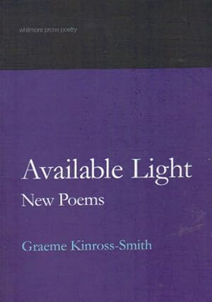 Seller image for AVAILABLE LIGHT. New Poems. for sale by Black Stump Books And Collectables