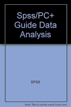 Seller image for Spss/PC+ Guide Data Analysis for sale by WeBuyBooks