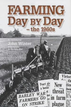 Bild des Verkufers fr Farming Day by Day: The 1960s zum Verkauf von WeBuyBooks