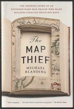 Image du vendeur pour The Map Thief. The gripping story of an esteemed rare-map dealer who made millions stealing priceless maps. mis en vente par Antiquariat Dennis R. Plummer