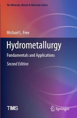 Image du vendeur pour Hydrometallurgy: Fundamentals and Applications mis en vente par GreatBookPrices