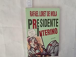 Seller image for Presidente Interino. for sale by Librera "Franz Kafka" Mxico.