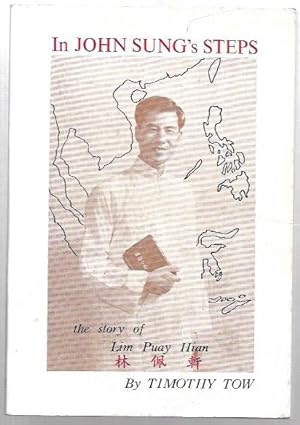 Bild des Verkufers fr In John Sung's Steps: The story of Lim Puay Hian. zum Verkauf von City Basement Books