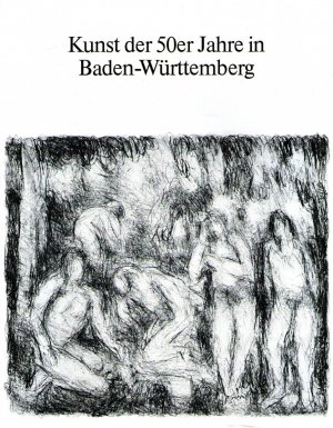 Bild des Verkufers fr Kunst der 50er Jahre in Baden-Wrttemberg zum Verkauf von BuchSigel