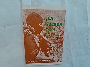 Image du vendeur pour La guerra o la paz? mis en vente par Librera "Franz Kafka" Mxico.