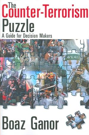 Immagine del venditore per Counter-Terrorism Puzzle : A Guide for Decision Makers venduto da GreatBookPrices