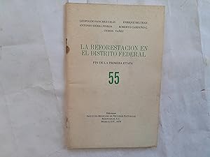 Seller image for La reforestacin en el Distrito Federal. Fin de la primera etapa. for sale by Librera "Franz Kafka" Mxico.