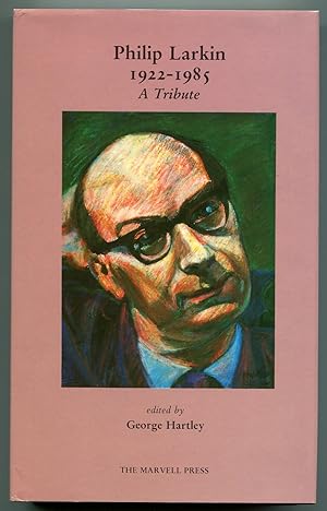 Bild des Verkufers fr Philip Larkin 1922-1985: A Tribute zum Verkauf von Between the Covers-Rare Books, Inc. ABAA