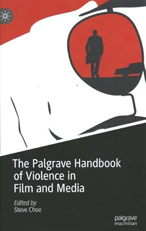 Imagen del vendedor de Palgrave Handbook of Violence in Film and Media a la venta por GreatBookPrices