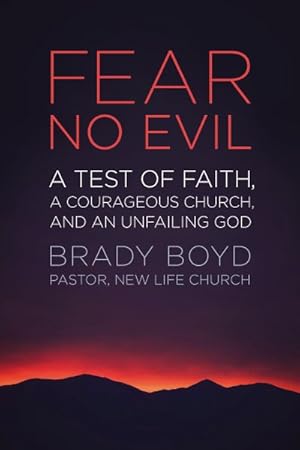 Seller image for Fear No Evil : A Test of Faith, a Courageous Church, and an Unfailing God for sale by GreatBookPrices