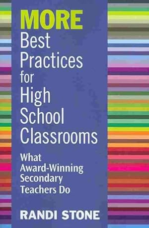 Seller image for More Best Practices for High School Classrooms : What Award-Winning Secondary Teachers Do for sale by GreatBookPrices