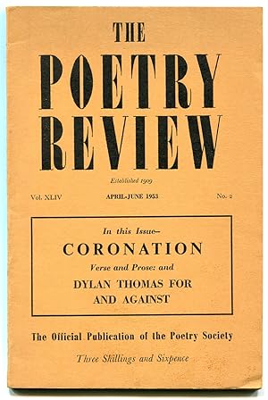 Bild des Verkufers fr The Poetry Review - Vol. XLIV, No. 2, April-June 1953 zum Verkauf von Between the Covers-Rare Books, Inc. ABAA