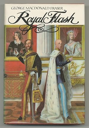 Seller image for Royal Flash: From the Flashman Papers, 1842-3 and 1847-8 for sale by Between the Covers-Rare Books, Inc. ABAA