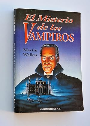 EL MISTERIO DE LOS VAMPIROS