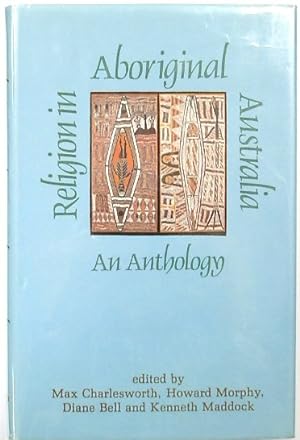 Imagen del vendedor de Religion in Aborginial Australia: An Anthology a la venta por PsychoBabel & Skoob Books