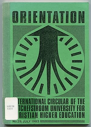 Image du vendeur pour Orientation: International Circular of the Potchefstroom University for Christian Higher Education - No. 29, July 1983 mis en vente par Between the Covers-Rare Books, Inc. ABAA