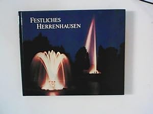Image du vendeur pour Festliches Herrenhausen: Musik und Theater im kniglichen Garten mis en vente par ANTIQUARIAT FRDEBUCH Inh.Michael Simon