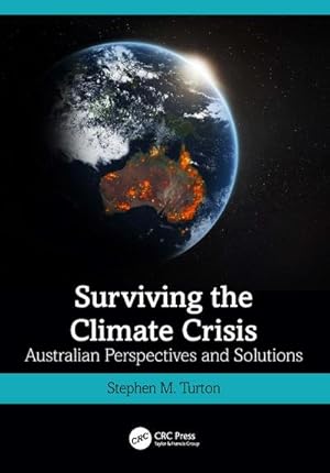 Bild des Verkufers fr Surviving the Climate Crisis : Australian Perspectives and Solutions zum Verkauf von AHA-BUCH GmbH