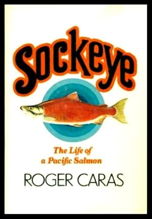 SOCKEYE - The Life of a Pacific Salmon