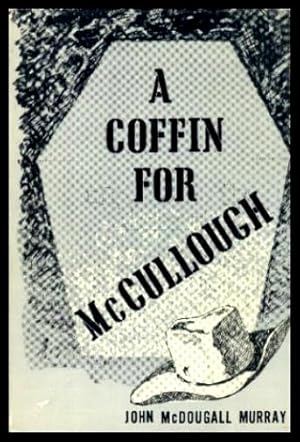 A COFFIN FOR McCULLOUGH