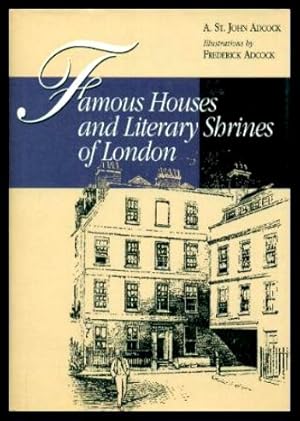 Seller image for FAMOUS HOUSES AND LITERARY SHRINES OF LONDON for sale by W. Fraser Sandercombe