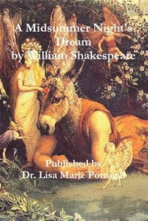 Imagen del vendedor de A Midsummer Night's Dream by William Shakespeare a la venta por GreatBookPrices