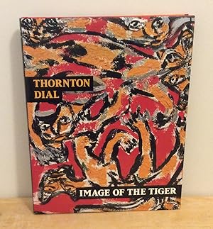 Imagen del vendedor de Thornton Dial : Image of the Tiger a la venta por M. C. Wilson