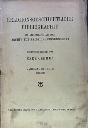 Bild des Verkufers fr Religionsgeschichtliche Bibliographie im Anschluss an das Archiv fr Religionswissenschaft; Jahrgang III und IV: 1916/1917; zum Verkauf von books4less (Versandantiquariat Petra Gros GmbH & Co. KG)