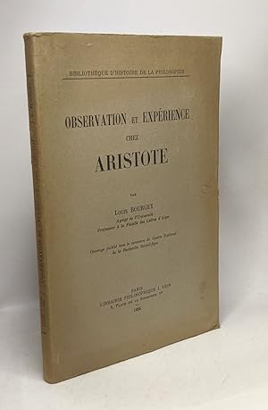 Observation et expérience chez Aristote - Bibliothèque d'Histoire de la Philosophie