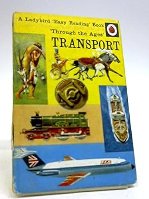 Seller image for Through the Ages: Transport [Ladybird Easy Reading Book] for sale by WeBuyBooks